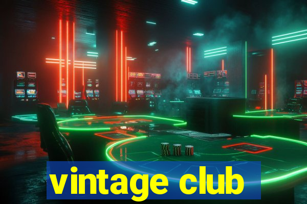 vintage club